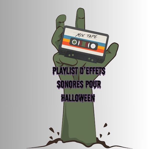 Playlist d'effets sonores pour Halloween